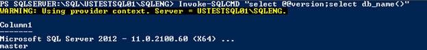 Invoke-SQLCMD "select @@version;select db_name()"