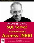 Professional SQL Server Development with Access 2000
